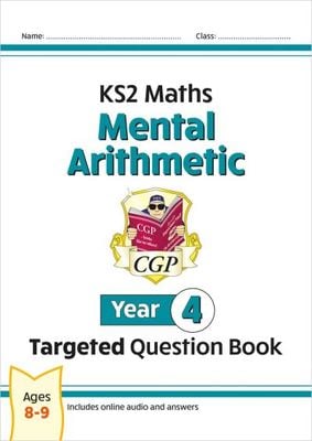 KS2 Maths Year 4 Mental Arithmetic Targeted Question Book (includes Online Answers & Audio Tests) - CGP Books - Paperback - Used