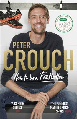How to be a footballer - Peter Crouch - Hardback - Used