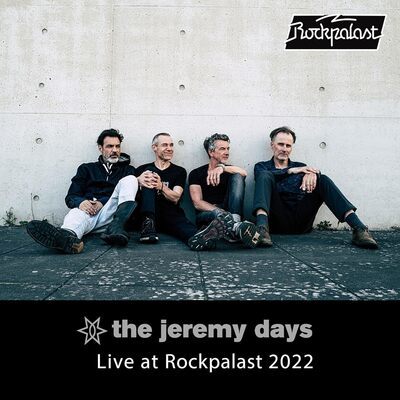 The Jeremy Days — Live at Rockpalast 2022