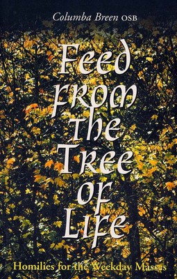Feed from the tree of life - Columba Breen - Paperback - Used
