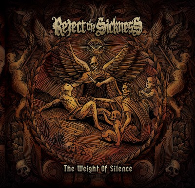 Reject the Sickness — The Weight of Silence
