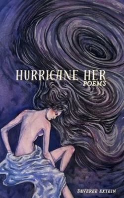 Hurricane Her - Deveree Extein - Paperback - Used