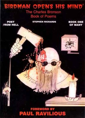 The Charles Bronson book of poems. Book 1 Birdman opens his mind - Charles Bronson - Book - Used The Charles Bronson book of poems. Book 1 Birdman opens his mind - Charles Bronson - Book - Used