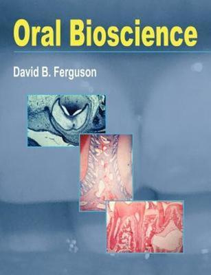 Oral bioscience - D. B. Ferguson - Paperback - Used