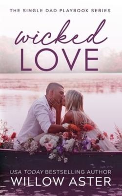 Wicked Love - Willow Aster - Paperback - Used