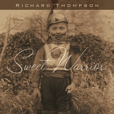 Richard Thompson - Sweet Warrior CD Album - Used