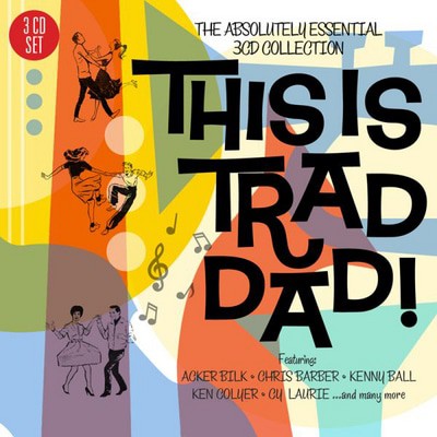 Various Artists - This Is Trad Dad!: The Absolute Essential 3CD Set CD Album - Used