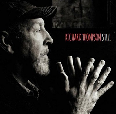 Richard Thompson - Still CD Album - Used