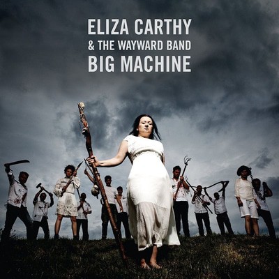 Eliza Carthy & The Wayward Band - Big Machine CD Album - Used