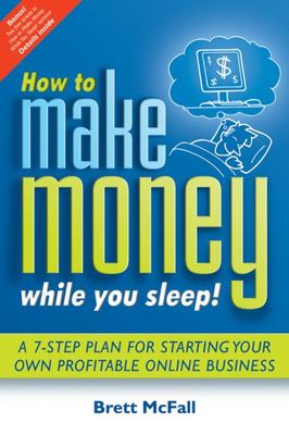 How to make money while you sleep - Brett McFall - Paperback - Used