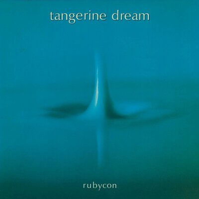 Tangerine Dream — Rubycon