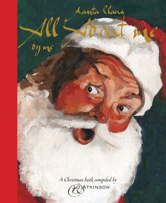Santa Claus - Juliette Atkinson - Hardback - Used