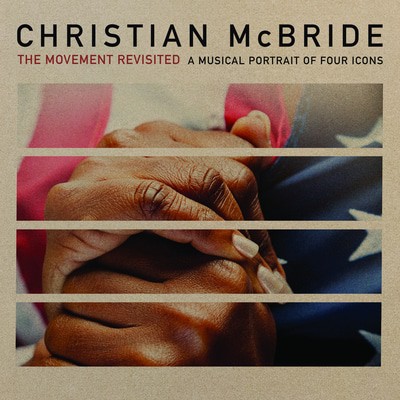 Christian McBride - The Movement Revisited: A Musical Portrait of Four Icons CD Album - Used