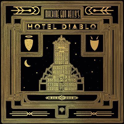 Machine Gun Kelly — Hotel Diablo