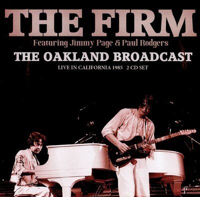 The Firm - The Oakland Broadcast: Live in California 1985 CD Album - Used