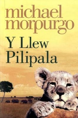 Y Llew Pilipala - Michael Morpurgo - Paperback - Used