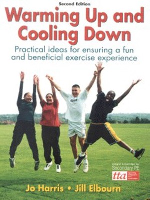 Warming up and cooling down - Jo Harris - Paperback - Used