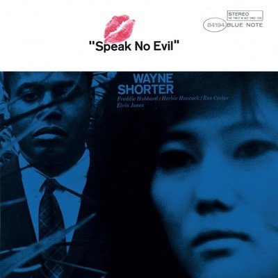 Wayne Shorter — Speak No Evil