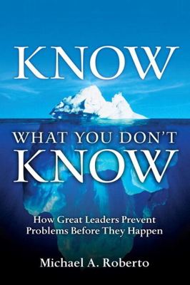 Know what you don't know - Michael A. Roberto - Hardback - Used