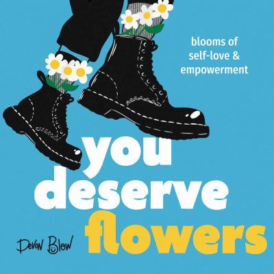 You deserve flowers - Devon Blow - Hardback - Used
