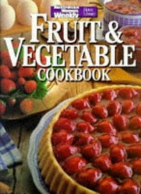 Fruit and Vegetable Cook Book - Paperback - Used