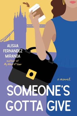 Someone's gotta give - Alisha Fernandez Miranda - Paperback - Used