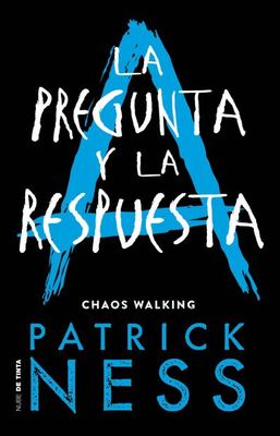 La pregunta y la respuesta / The Ask and the Answer - Patrick Ness - Paperback - Used