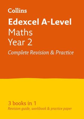 Edexcel A-level maths year 2 all-in-one revision and practice - Paperback - Used