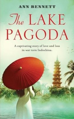 The Lake Pagoda - Ann Bennett - Paperback - Used
