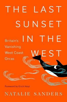 The last sunset in the west - Natalie Sanders - Hardback - Used