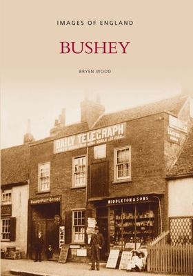 Bushey - B. N. D. Wood - Paperback - Used