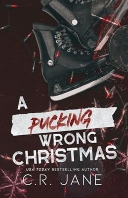 A Pucking Wrong Christmas - C R Jane - Paperback - Used
