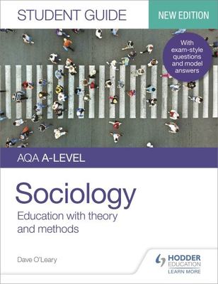 AQA A-level sociology. Student guide 1 Education with theory and methods - Dave O'Leary - Paperback - Used