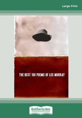 The Best 100 Poems of Les Murray - Les Murray - Paperback - Used