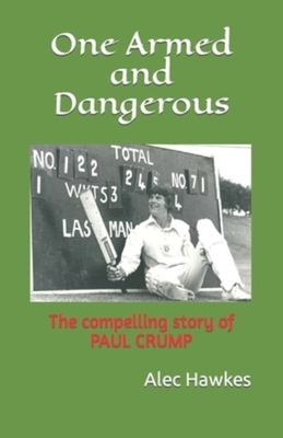 One Armed and Dangerous - Alec Hawkes - Paperback - Used