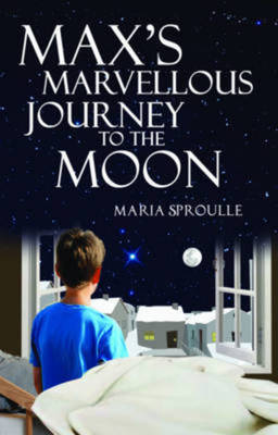 Max's marvellous journey to the moon - Ute Maria Sproulle - Paperback - Used