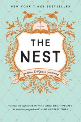 The Nest - Cynthia D'Aprix Sweeney - Paperback - Used