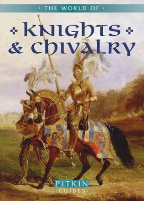 The world of knights & chivalry - Christopher Gravett - Paperback - Used