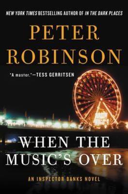 When the music's over - Peter Robinson - Hardback - Used
