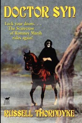 Doctor Syn, A Smuggler Tale of the Romney Marsh - Russell Thorndyke - Paperback - Used