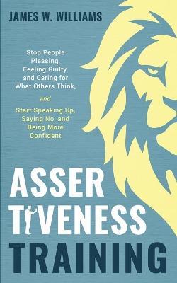 Assertiveness Training - James W Williams - Paperback - Used