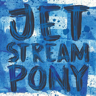 Jetstream Pony — Jetstream Pony
