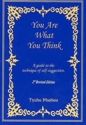 You are what you think - Tycho Photiou - Paperback - Used