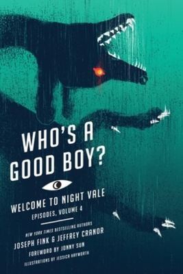Who's a good boy? - Joseph Fink - Paperback - Used