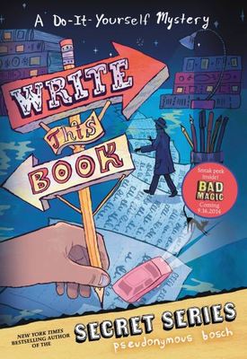 Write This Book - Pseudonymous Bosch - Paperback - Used