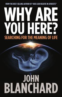 Why are you here? - John Blanchard - Paperback - Used