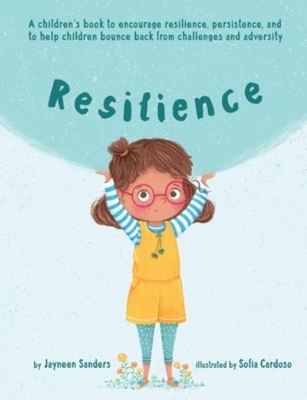 Resilience - Jayneen Sanders - Paperback - Used
