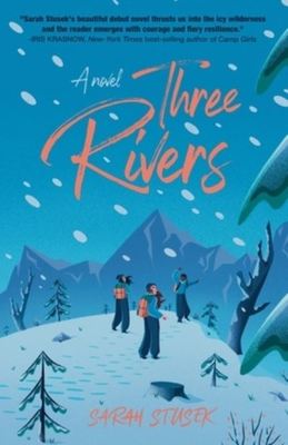 Three Rivers - Sarah Stusek - Paperback - Used