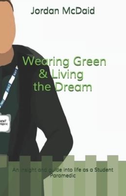 Wearing Green and Living the Dream - Jordan McDaid - Paperback - Used
