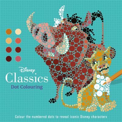 Disney Classics: Dot Colouring - Walt Disney - Paperback - Used
